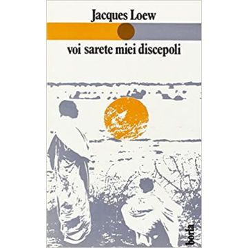 Voi sarete miei discepoli
