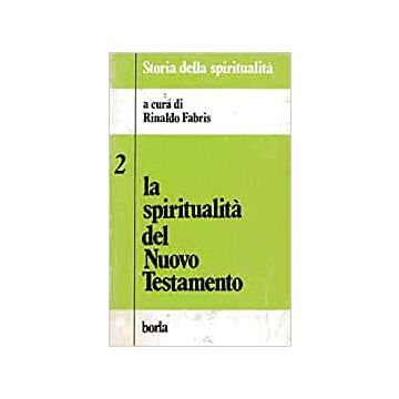 La spiritualità del Nuovo Testamento