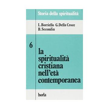 La spiritualità cristiana nell'età contemporanea