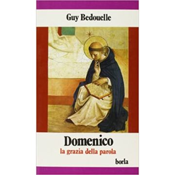 Domenico. La grazia della parola