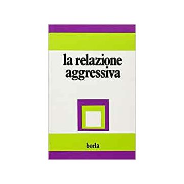 La relazione aggressiva