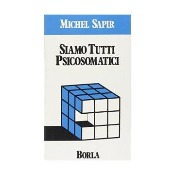Siamo tutti psicosomatici