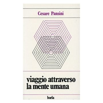 Cesare Pansini viaggio attraverso la mente umana borla