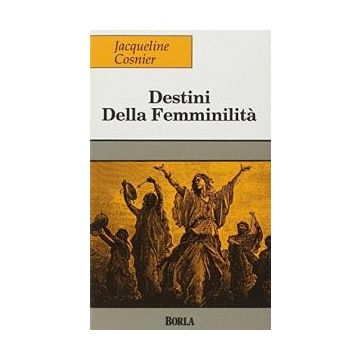 Destini della femminilità