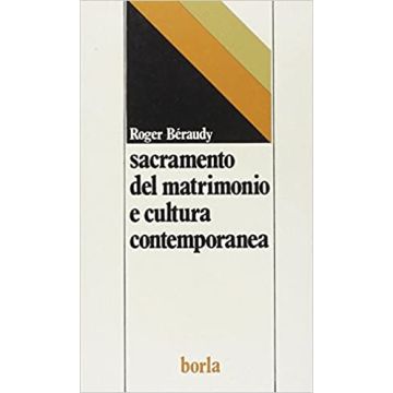 Sacramento del matrimonio e cultura contemporanea