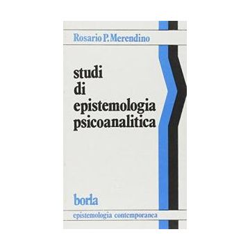 Studi di epistemologia psicoanalitica