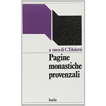 Pagine monastiche provenzali. Il monachesimo nella Gallia del V secolo