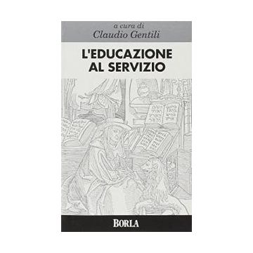 L'educazione al servizio
