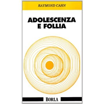 Adolescenza e follia