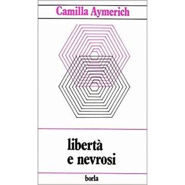 Libertà e nevrosi