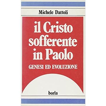 Il Cristo sofferente in Paolo