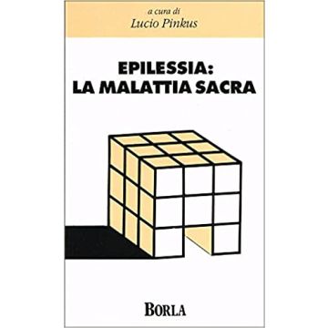 Epilessia: la malattia sacra
