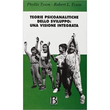 Teorie psicoanalitiche dello sviluppo: una visione integrata