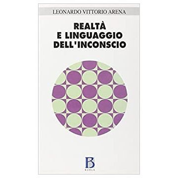Realtà e linguaggio dell'inconscio