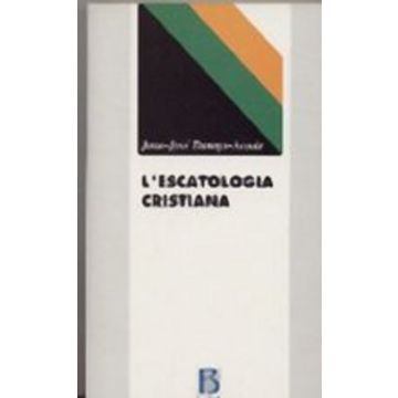L'escatologia cristiana