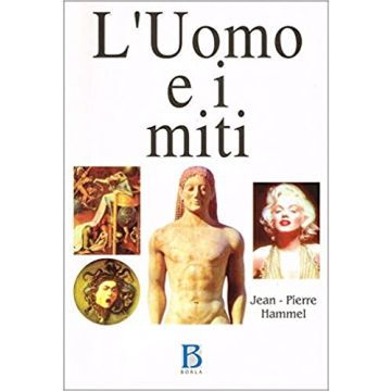 L'uomo e i miti