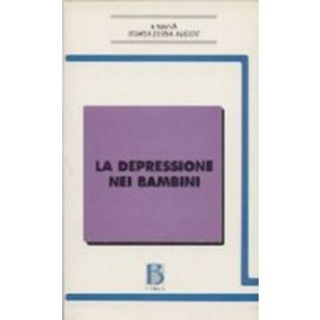La depressione nei bambini. Vicissitudini e trasformazioni