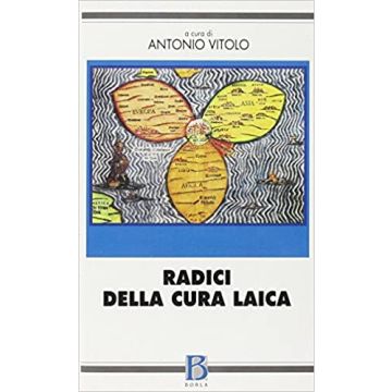 Radici della cura laica