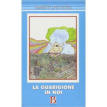 La guarigione in noi