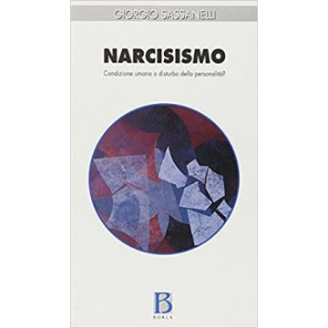 Narcisismo. Condizione umana o disturbo della personalità?