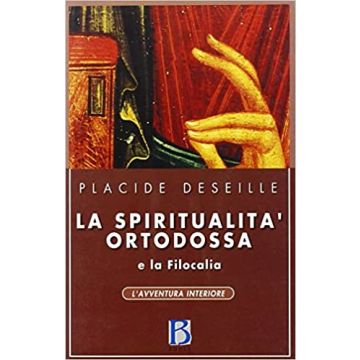 La spiritualità ortodossa e la Filocalia