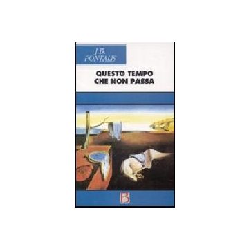 Questo tempo che non passa