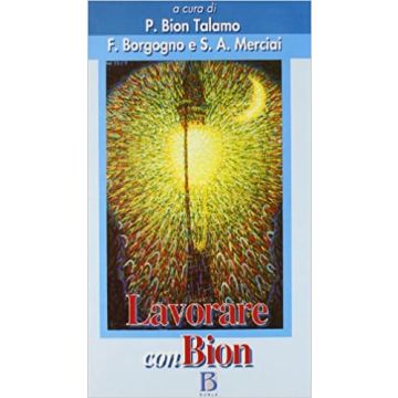 Lavorare con Bion