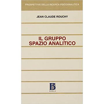 Il gruppo, spazio analitico. Clinica e teoria