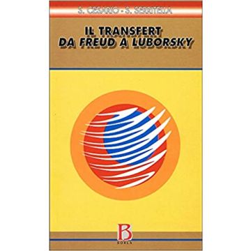 Il transfert. Da Freud a Luborsky. La verifica luborskiana di una terapia sistemico-relazionale