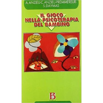 Il gioco nella psicoterapia del bambino