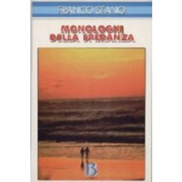 Monologhi della speranza