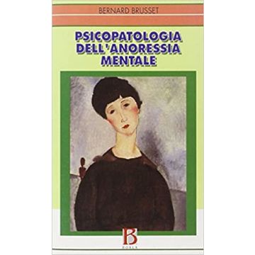 Psicopatologia dell'anoressia mentale