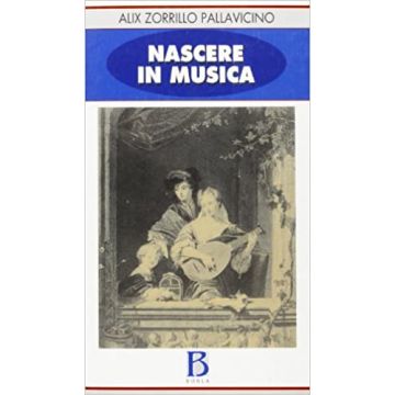 Nascere in musica