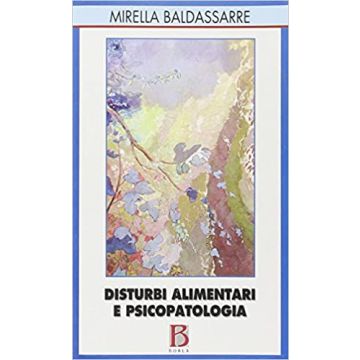Disturbi alimentari e psicopatologia