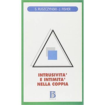 Intrusività e intimità nella coppia