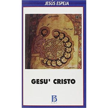 Gesù Cristo. La invenzione del dialogo