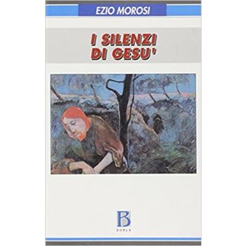 I silenzi di Gesù