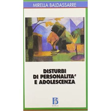 Disturbi di personalità e adolescenza