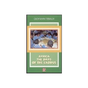 Africa. The days of the exodus