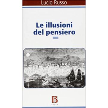 lucio russo le illusioni del pensiero borla
