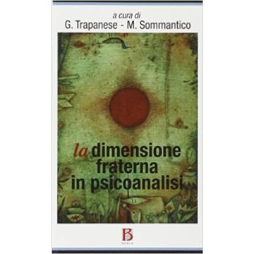 La dimensione fraterna in psicoanalisi