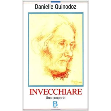 Invecchiare. Una scoperta