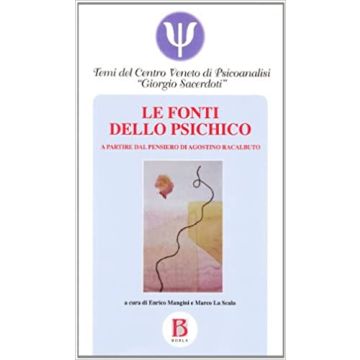 Le fonti dello psichico a partire dal pensiero di Agostino Racalbuto