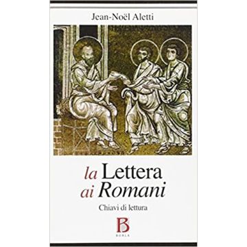 Lettera ai Romani. Chiavi di lettura