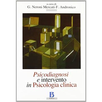 Psicodiagnosi e intervento in psicologia clinica