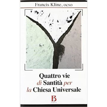 Quattro vie di santità per la Chiesa universale