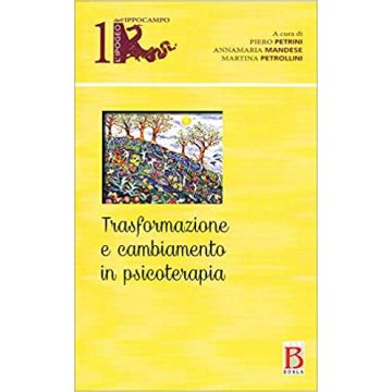 Trasformazione e cambiamento in psicoterapia