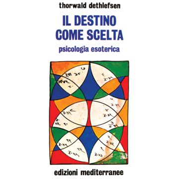 Il Destino Come Scelta 