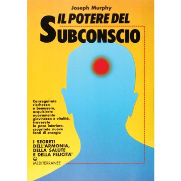 Il Potere Del Subconscio 