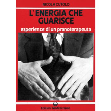 L'Energia Che Guarisce 